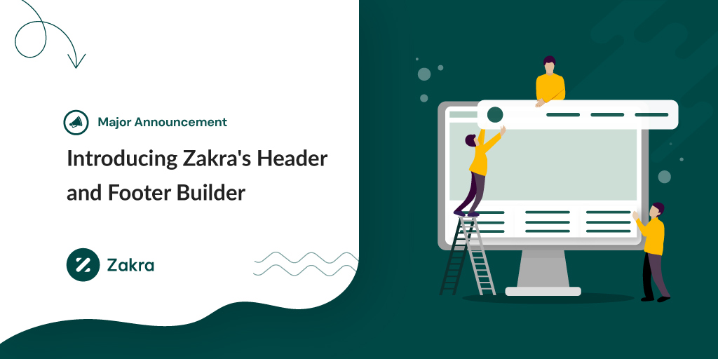 Introducing Header and Footer Builder for Zakra Theme
