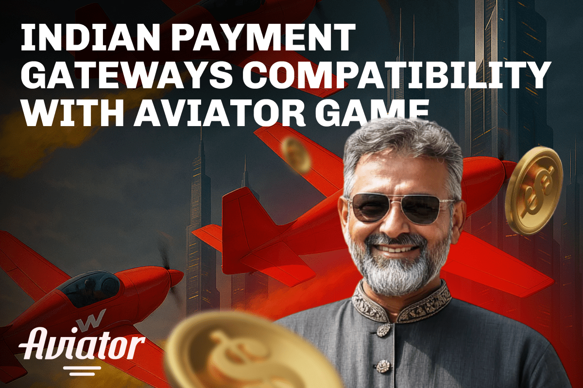 Best Payment Methods for Aviator on Indian Websites