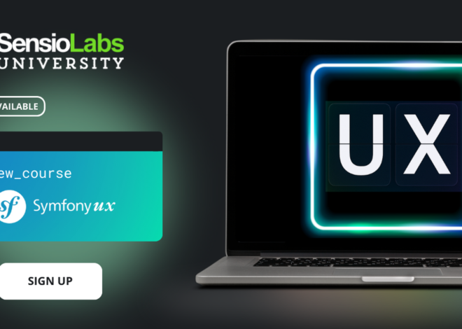 Boost Your Interfaces: Learn Symfony UX with the New Official Training by SensioLabs